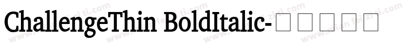 ChallengeThin BoldItalic字体转换